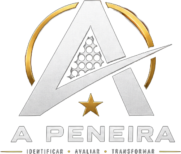 A PENEIRA — Identificar, Avaliar, Transformar
